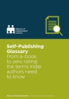 Self-Publishing Glossary : From a-book to zero rating: the terms indie authors need to know - eBook