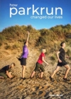 how parkrun changed our lives - Book