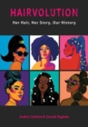 Hairvolution : Her Hair, Her Story, Our History - Book