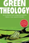 Green Theology : An Eco-Feminist and Ecumenical Perspective - Book