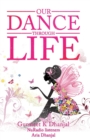 Our Dance Through Life (Vol 2) - eBook