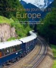 Great Railway Journeys in Europe - Book