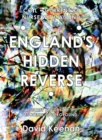 England's Hidden Reverse : A Secret History of the Esoteric Underground Revised and Expanded Edition - Book