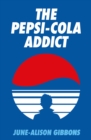 The Pepsi Cola Addict - Book