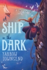 A Ship in the Dark - Book