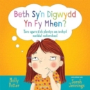 Beth Sy'n Digwydd Yn Fy Mhen? - eBook