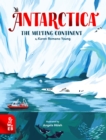 Antarctica : The Melting Continent - Book