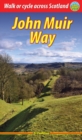 John Muir Way (3 ed) : Walk or cycle across Scotland - Book