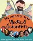 The Greatest ever Medical Scientists - eBook