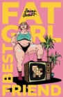Fat Girl Best Friend : 'Claiming Our Space': Plus Size Women in Film & Television - Book