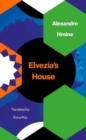 Elvezia's House - Book