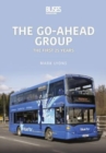The Go-Ahead Group: The First 25 Years - Book