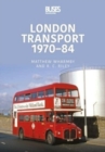 London Transport 1970-84 - Book