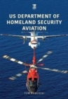 US Department of Homeland Security Aviation - Book