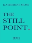 The Still Point - Book