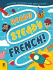 Ready Steady French : Activities to Practise Your French Skills! - Book