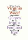 Virginia Woolf : Inspiring Quotes from an Original Feminist Icon - Book