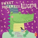 Sweet Dreamzzz Alligator - Book