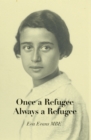Once a Refugee - Always a Refugee - eBook