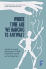 Whose Tune Are We Dancing To Anyway? - eBook