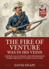 The Fire of Venture Was in His Veins : Major Allan Wilson and the Shangani Patrol 1893 - Book