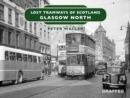 Lost Tramways of Scotland - Glasgow North - eBook
