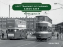 Lost Tramways of England: Leeds East - Book