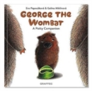 George the Wombat - A Potty Companion - Book