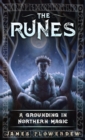 The Runes : A Grounding in Northern Magic - eBook