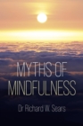 Myths of Mindfulness - eBook