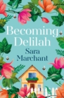 Becoming Delilah - Book