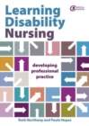 Learning Disability Nursing : Developing Professional Practice - Book