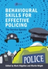 Behavioural Skills for Effective Policing : The Service Speaks - eBook