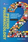 Psychopharmacology : A mental health professional's guide to commonly used medications - eBook