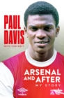 Arsenal and After - My Story - Book