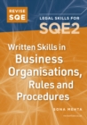 Revise SQE Written Skills in Business Organisations, Rules and Procedures : Legal Skills for SQE2 - Book