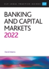 Banking and Capital Markets 2022 : Legal Practice Course Guides (LPC) - Book