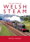 The Last Days of Welsh Steam - Book