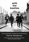 With The Beatles : From the birth of Ringo to Now and Then - Book