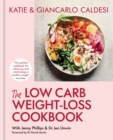 The Low Carb Weight-Loss Cookbook : Katie & Giancarlo Caldesi - eBook