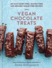 Vegan Chocolate Treats : 100 easy dairy-free, gluten-free and refined-sugar-free recipes - Book