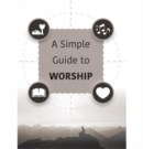 A Simple Guide to Worship : Simple Guide - Book