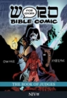 The Book of Judges: Word for Word Bible Comic : NIV Translation - Book