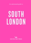An Opinionated Guide To South London - Book