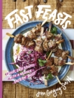 Fast Feasts : Quick, easy recipes with a Middle Eastern twist - Book