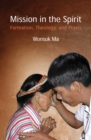 Mission in the Spirit : Formation, Theology and Praxis - eBook