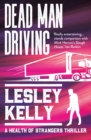 Dead Man Driving : A Health of Strangers Thriller - Book