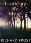 Looking To Move On - eBook