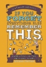 if You Forget Everything Else Remember This: Parenting in the Primary Years - Book