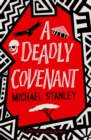 A Deadly Covenant : The award-winning, international bestselling Detective Kubu series returns with another thrilling, chilling sequel - Book